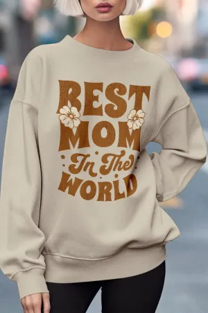 Best Mom in The World Sweatshirt