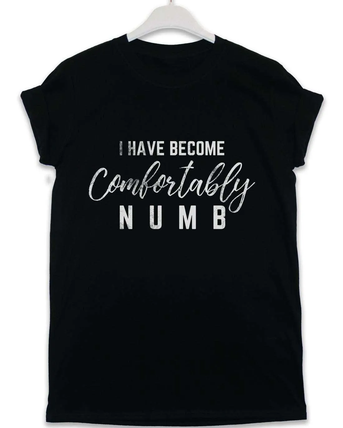 Comfortably Numb Lyric Quote T-Shirt