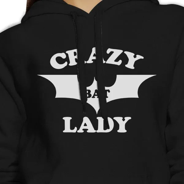 Crazy Bat Lady Black Hoodie