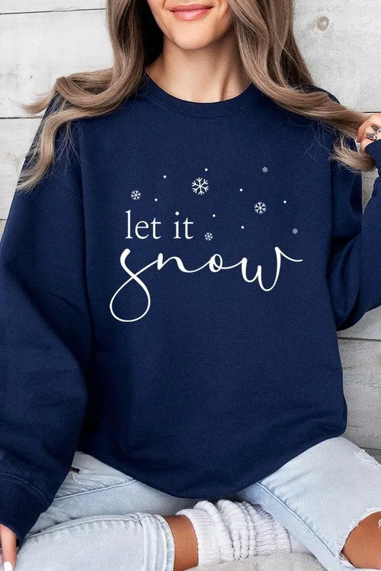 Let it Snow Graphic Fleece Sweatshirts