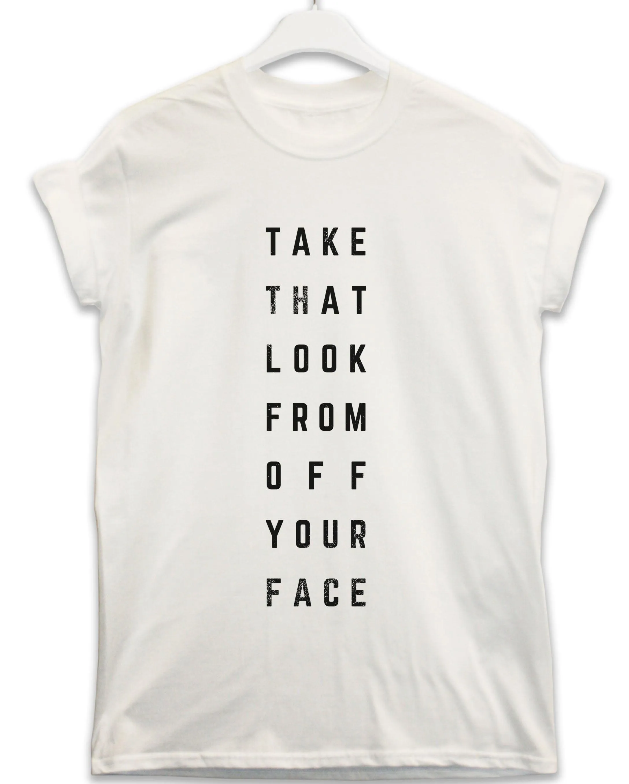 That Look Lyric Quote T-Shirt